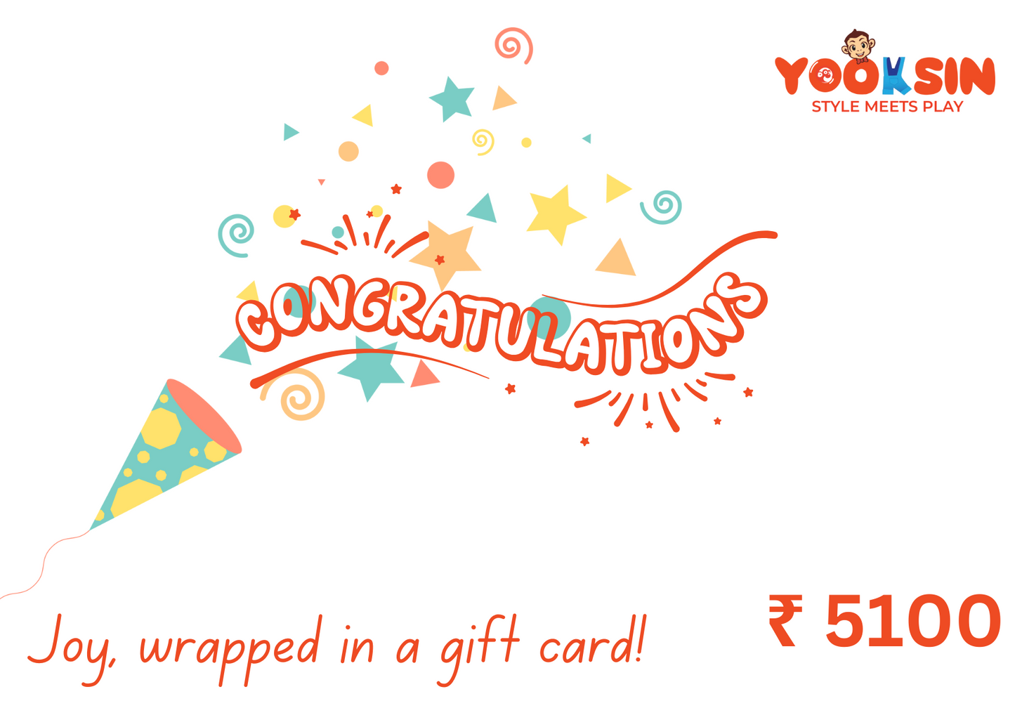 Congratulations! Let them choose their own joy!